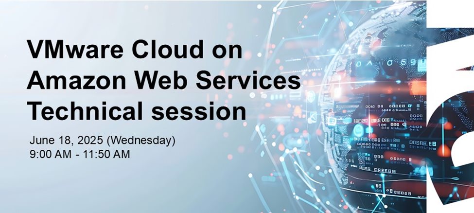 VMware Cloud on Amazon Web Services Technical Session